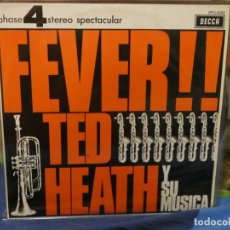 Discos de vinilo: EXPRO LP TED HEATH FEVER 4 FASES BUEN ESTADO CA 1970. Lote 363162355