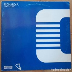 Discos de vinilo: RICHARD F.– GOOD LOVE - MAXI-SINGLE CONTAINER RECORDS 1998. Lote 363187855