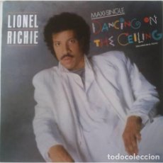 Discos de vinilo: LIONEL RICHIE – DANCING ON THE CEILING = BAILANDO EN EL TECHO - MAXI-SINGLE SPAIN 1986. Lote 363194150