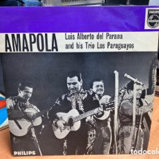 Discos de vinilo: LUIS ALBERTO DEL PARANA Y SU TRIO LOS PARAGUAYOS - AMAPOLA (7”, EP). Lote 363202780