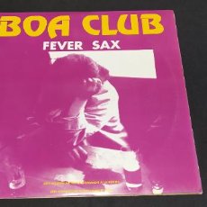 Discos de vinilo: BOA CLUB - FEVER SAX NEZKABEL 1991 BUEN ESTADO. Lote 363211660
