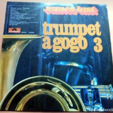 Discos de vinilo: DISCOS LP - JAMES LAST - TRUMPET A GOGO 3 - POLYDOR 249239 - AÑO 1969. Lote 363233915