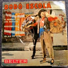 Discos de vinilo: DODO ESCOLA EP SPAIN 1969 BELTER - VERS. LLOYD PRICE - SIW MALMKVIST (SE UPP FÖR AMOR). Lote 363235345