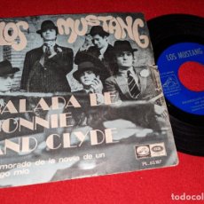 Discos de vinilo: LOS MUSTANG BALADA DE BONNIE AND CLYDE/ENAMORADO DE LA NOVIA DE UN AMIGO MIO 7'' SINGLE 1968 LA VOZ. Lote 363246345