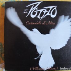 Discos de vinilo: EL POTITO - CANTANDOLE AL NIÑO(VILLANCICO GITANO) (SINGLE PROMO ESPAÑOL, CBS 1990). Lote 363247010