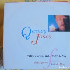 Discos de vinilo: QUINCY JONES - THE PLACES YOU FIND LOVE (TWO VERSIONS) (GERMANY SINGLE, QWEST RECORDS 1990). Lote 363251505