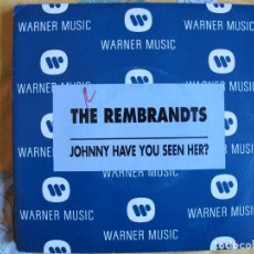 Discos de vinilo: THE REMBRANDTS - JOHNNY HAVE YOU SEEN HER 8SINGLE PROMO ESPAÑOL, ATLANTIC 1992). Lote 363266675