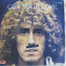 Dischi in vinile: ROGER DALTREY - GET YOUR LOVE / WORLD OVER (SINGLE ESPAÑOL, POLYDOR 1975). Lote 363270450