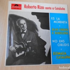 Discos de vinilo: ROBERTO RIZO - CANTA A CATALUÑA -, EP, ES LA MORENETA + 3, AÑO, 1964, POLYDOR 230 FEP. Lote 363277160