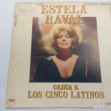 Discos de vinilo: ESTELA RAVAL/CANTA A LOS 5 LATINOS/SINGLE.. Lote 363528030