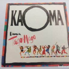 Discos de vinilo: KAOMA/DANCA TAGO MAGO/SINGLE PROMOCIONAL.. Lote 363529975