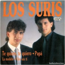 Discos de vinilo: LOS SURIS - TE QUIERO, TE QUIERO - EP SPAIN 1987 - PERFIL P-107. Lote 363541560
