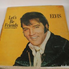 Discos de vinilo: ELVIS LET'S BE FRIENDS LP ' 1972 - RCA ESPAÑA. Lote 363541640