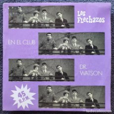 Discos de vinilo: FLECHAZOS - 7” SPAIN 1989 - EN EL CLUB // DOCTOR WATSON - MOD - SOUL. Lote 363563610