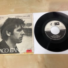 Discos de vinilo: PACO IBAÑEZ - COMO TU / PALABRAS PARA JULIA 7” SINGLE VINILO 1970 SPAIN. Lote 363582940