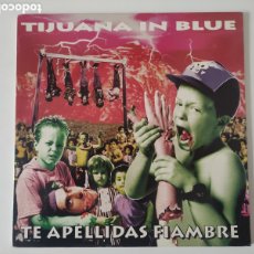 Discos de vinilo: TIJUANA IN BLUE – TE APELLIDAS FIAMBRE - AREA CREATIVA – 4P-041 LE - 1991. Lote 363624440