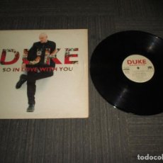 Discos de vinilo: DUKE - SO IN LOVE WITH YOU - MAXI - SPAIN - CNR MUSIC - LV -. Lote 363731525