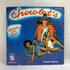 Discos de vinilo: SINGLE CHOCOLAT'S - SEÑORITA POR FAVOR - ESPAÑA - AÑO 1979. Lote 363732240