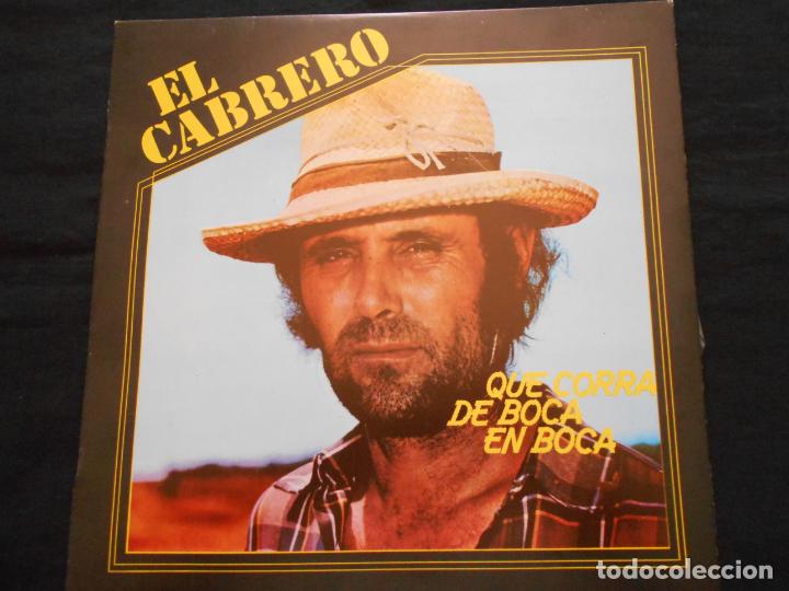 Discos de vinilo: LP EL CABRERO - QUE CORRA DE BOCA EN BOCA - Foto 1