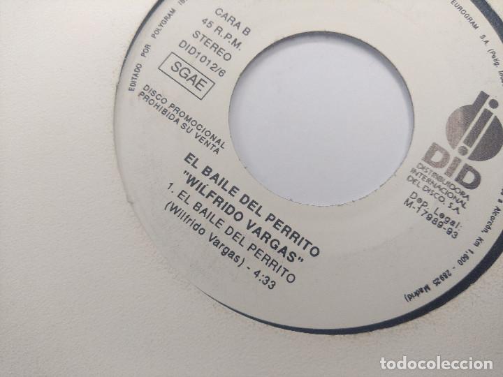 Discos de vinilo: WILFRIDO VARGAS/EL BAILE DEL PERRITO/SINGLE PROMOCIONAL. - Foto 3
