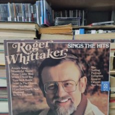 Discos de vinilo: ROGER WHITTAKER SINGS THE HITS. Lote 363784530