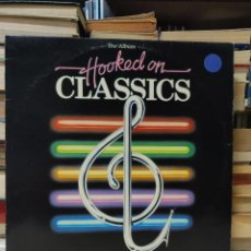 Discos de vinilo: LOUIS CLARK CONDUCTING THE ROYAL PHILHARMONIC ORCHESTRA – HOOKED ON CLASSICS. Lote 363789700
