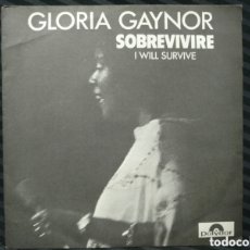Discos de vinilo: GLORIA GAYNOR - SOBREVIVIRÉ = I WILL SURVIVE (7”, SINGLE). Lote 363796335