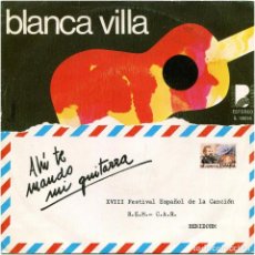 Discos de vinilo: BLANCA VILLA - AHÍ TE MANDO MI GUITARRA - SG SPAIN 1976 - BEVERLY RECORDS S.10014B - NM/VG+. Lote 363809290