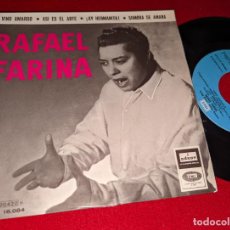 Discos de vinilo: RAFAEL FARINA VINO AMARGO/ASI ES EL ARTE/¡AY HERMANITA!/SOMBRA DE AMARA EP 7'' EMI ODEON. Lote 363811560