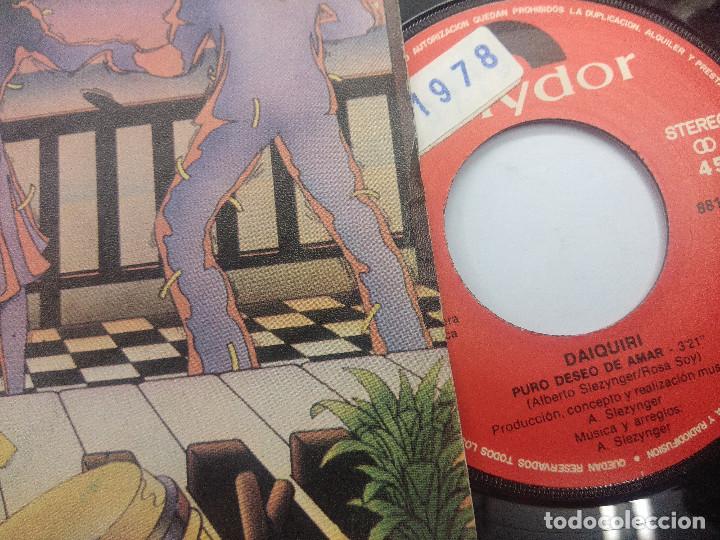 Discos de vinilo: DAIQUIRI/PURO DESEO DE AMAR/SINGLE. - Foto 2