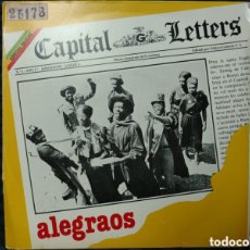 Discos de vinilo: CAPITAL LETTERS - ALEGRAOS (7”). Lote 363815155