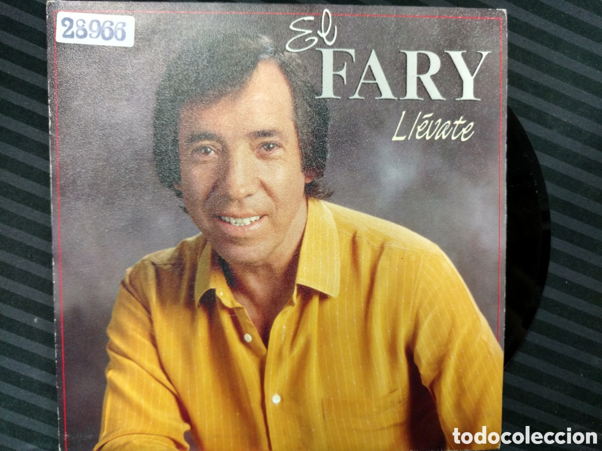 Discos de vinilo: El Fary - Ll&eacute;vate (7&rdquo;, Single) - Foto 1
