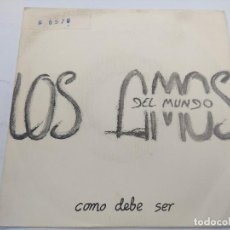Discos de vinilo: LOS AMOS DEL MUNDO/COMO DEBE SER/SINGLE PROMOCIONAL.. Lote 363826035