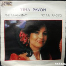 Discos de vinilo: TINA PAVÓN - AVES MARISMEÑAS (7”). Lote 363827835