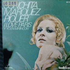 Discos de vinilo: CONCHITA MARQUEZ PIQUER - I LOVE PARIS (7”, SINGLE). Lote 363842510
