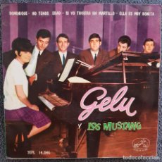 Discos de vinilo: GELU & LOS MUSTANG - EP SPAIN 1964 - NO TENGO EDAD - CHICA YE-YE ESPAÑOLA - VERS EUROVISION. Lote 363845475