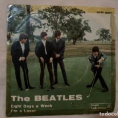 Discos de vinilo: THE BEATLES - EIGHT DAYS A WEEK / I’M A LOSER. Lote 363861325