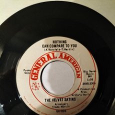 Discos de vinilo: THE VELVET SATINS NOTHING CAN COMPARE TO YOU MOD NORTHERN SOUL 7”. Lote 363863470
