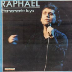 Disques de vinyle: RAPHAEL - ETERNAMENTE TUYO / LP HISPAVOX DE 1984 RF-14084. Lote 363873440