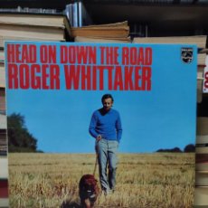 Discos de vinilo: ROGER WHITTAKER – HEAD ON DOWN THE ROAD (... LIVE AT LANSDOWNE)