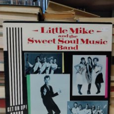 Discos de vinilo: LITTLE MIKE AND THE SWEET SOUL MUSIC BAND – GET ON UP!
