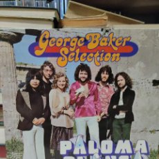 Discos de vinilo: GEORGE BAKER SELECTION – PALOMA BLANCA