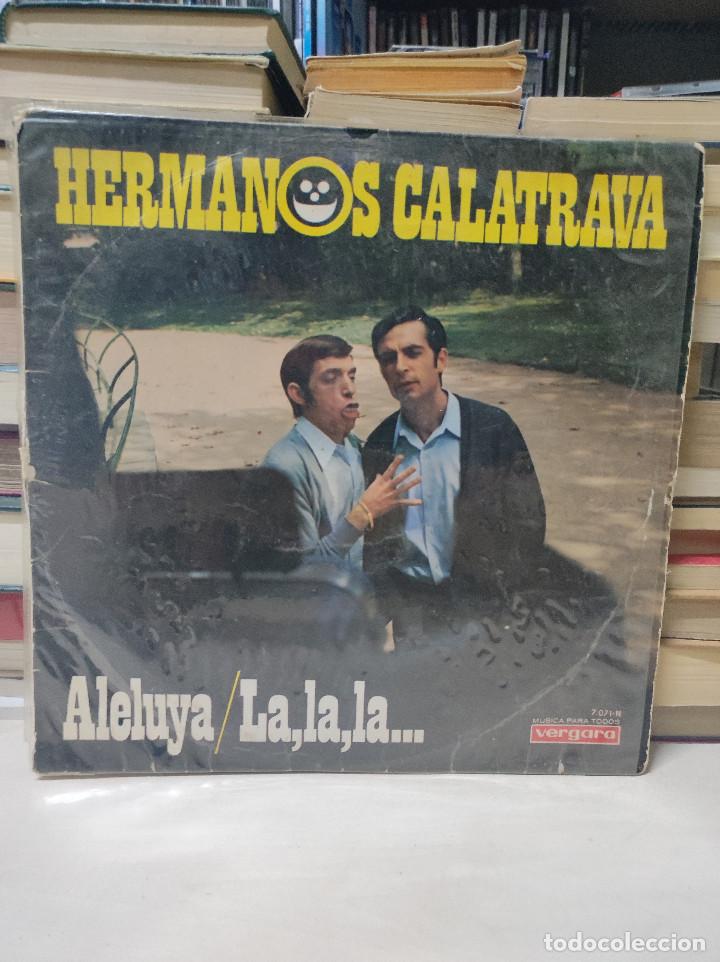 Discos de vinilo: Hermanos Calatrava &ndash; Aleluya / La, La, La... - Foto 1