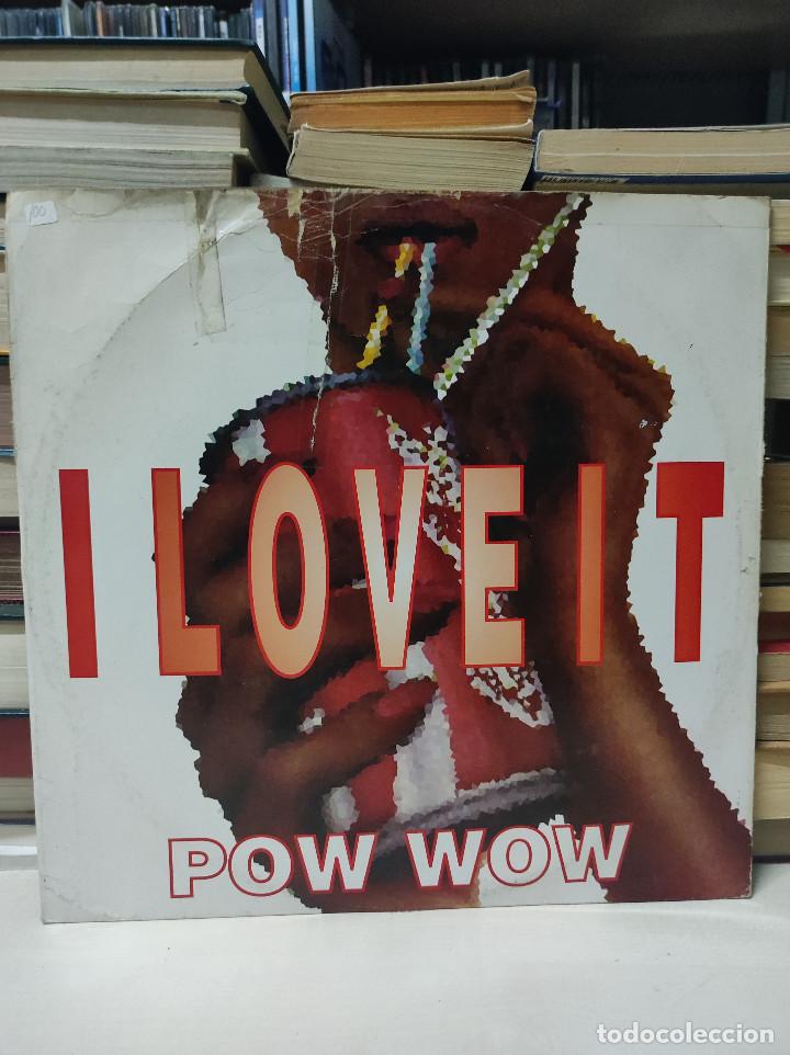 Discos de vinilo: Pow Wow&ndash; I Love It - Foto 1