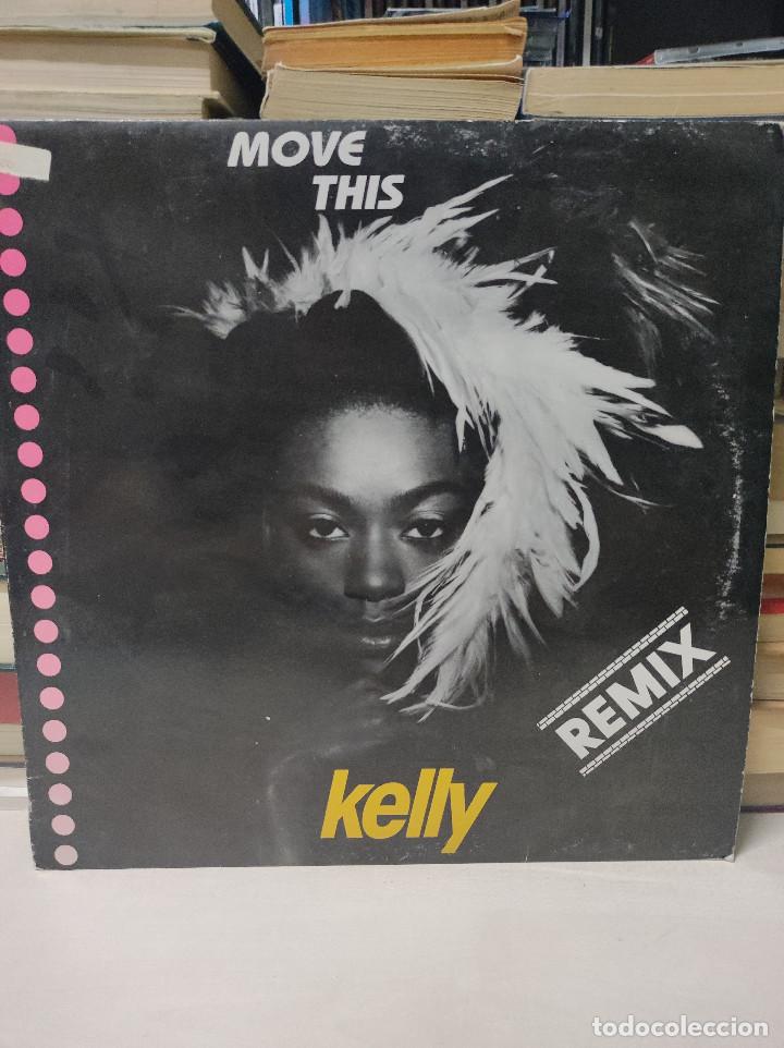 Discos de vinilo: Kelly &ndash; Move This (Remix) - Foto 1