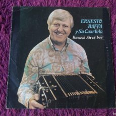 Discos de vinilo: ERNESTO BAFFA Y SU CUARTETO – BUENOS AIRES HOY, VINYL, LP 1984 FIRMADO POR BAFFA. Lote 363954641