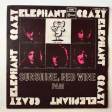 Discos de vinilo: CRAZY ELEPHANT- SUNSHINE, RED WINE PAM- SPAIN SINGLE 1969.. Lote 363991156