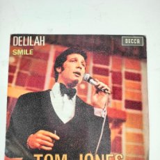 Discos de vinilo: SINGLE TOM JONES DELAILAH / SMILE. DECCA 1968.. Lote 364017486