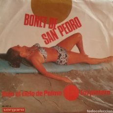 Discos de vinilo: BONET DE SAN PEDRO. SINGLE. SELLO VERGARA. EDITADO EN ESPAÑA. AÑO 1969. Lote 364020431