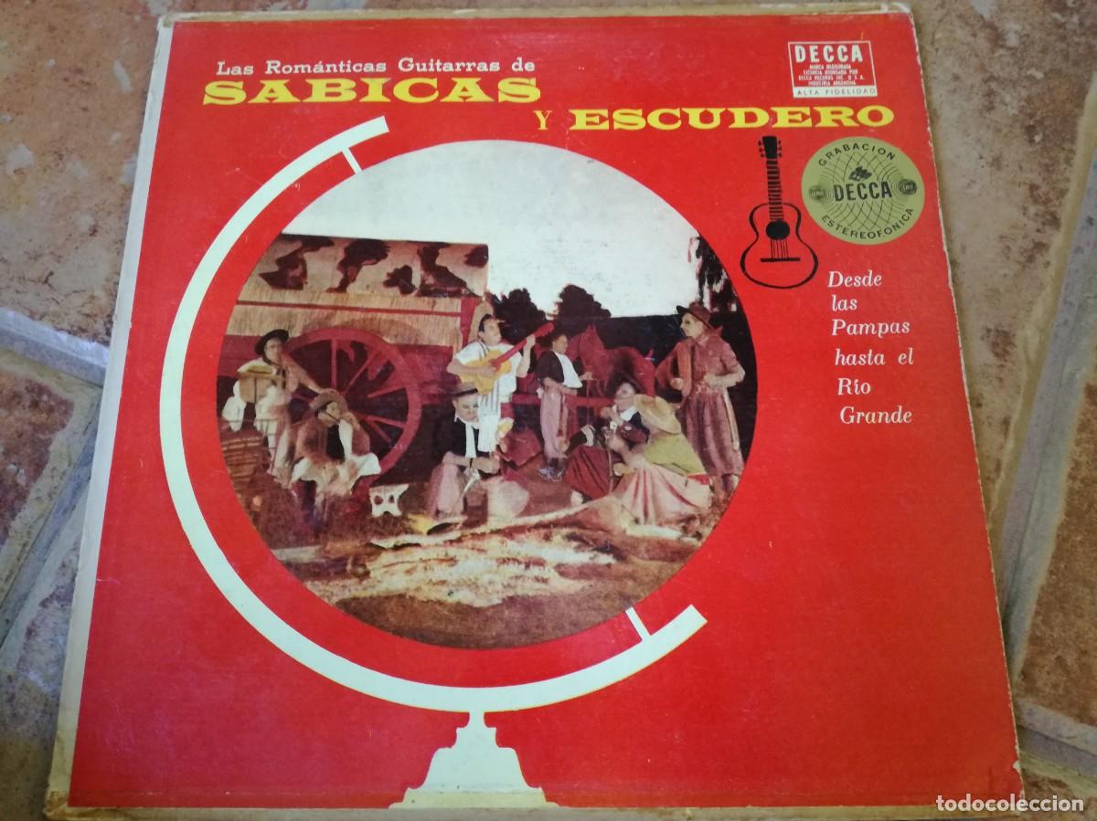 Discos de vinilo: LAS ROMANTICAS GUITARRAS DE SABICAS Y ESCUDERO-DESDE LAS PAMPAS HASTA EL RIO GRANDE-RARO